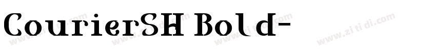 CourierSH Bold字体转换 CourierSH Bold字体转换